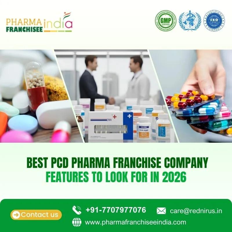 Best PCD Pharma Franchise Company Features to Look for in 2026