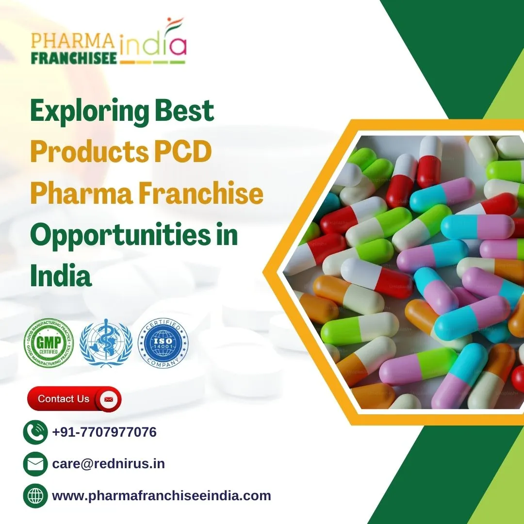 Exploring Best Products PCD Pharma Franchise Opportunities in India
