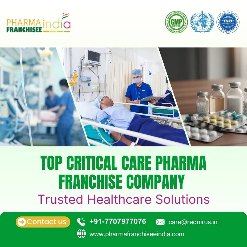 Top Critical Care Pharma Franchise Company – Trusted Healthcare Solutions