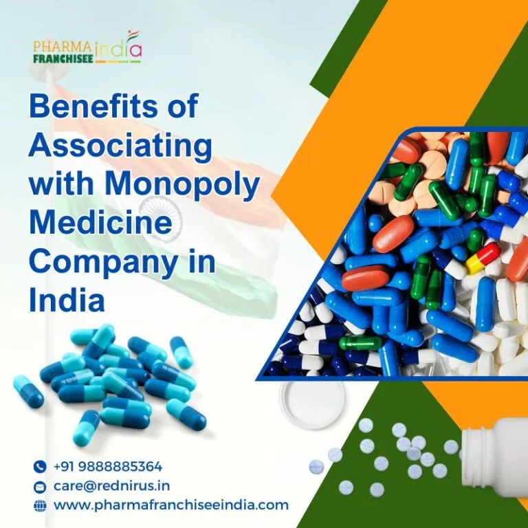 Benefits of Associating with Monopoly Medicine Company in India