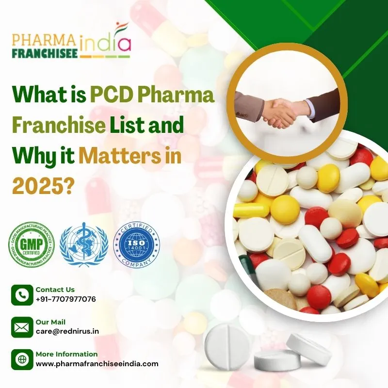 What is PCD Pharma Franchise List and Why it Matters in 2025?