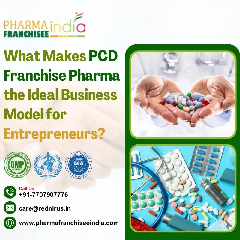 What Makes PCD Franchise Pharma the Ideal Business Model for Entrepreneurs?