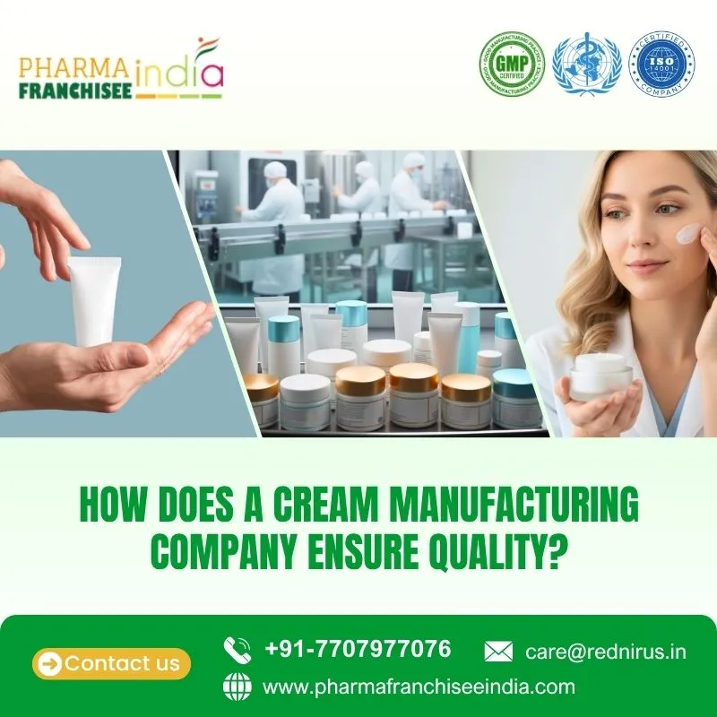 How Does a Cream Manufacturing Company Ensure Quality?