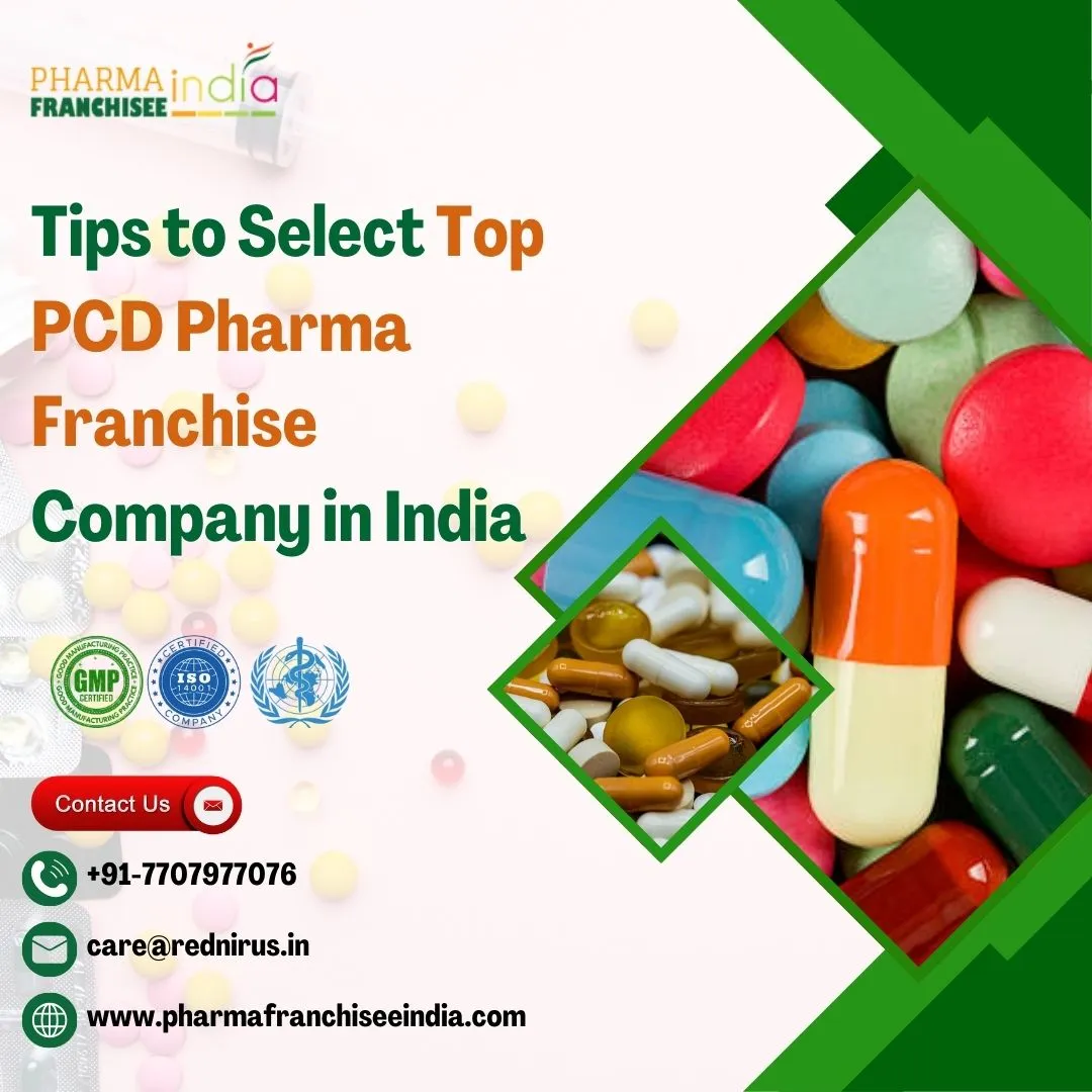 Tips to Select Top PCD Pharma Franchise Company in India