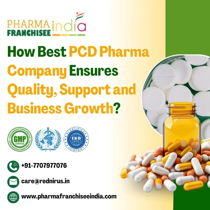 How Best PCD Pharma Company Ensures Quality, Support and Business Growth?