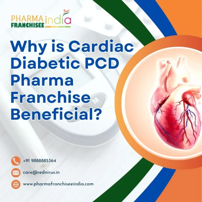 Why is Cardiac Diabetic PCD Pharma Franchise beneficial?