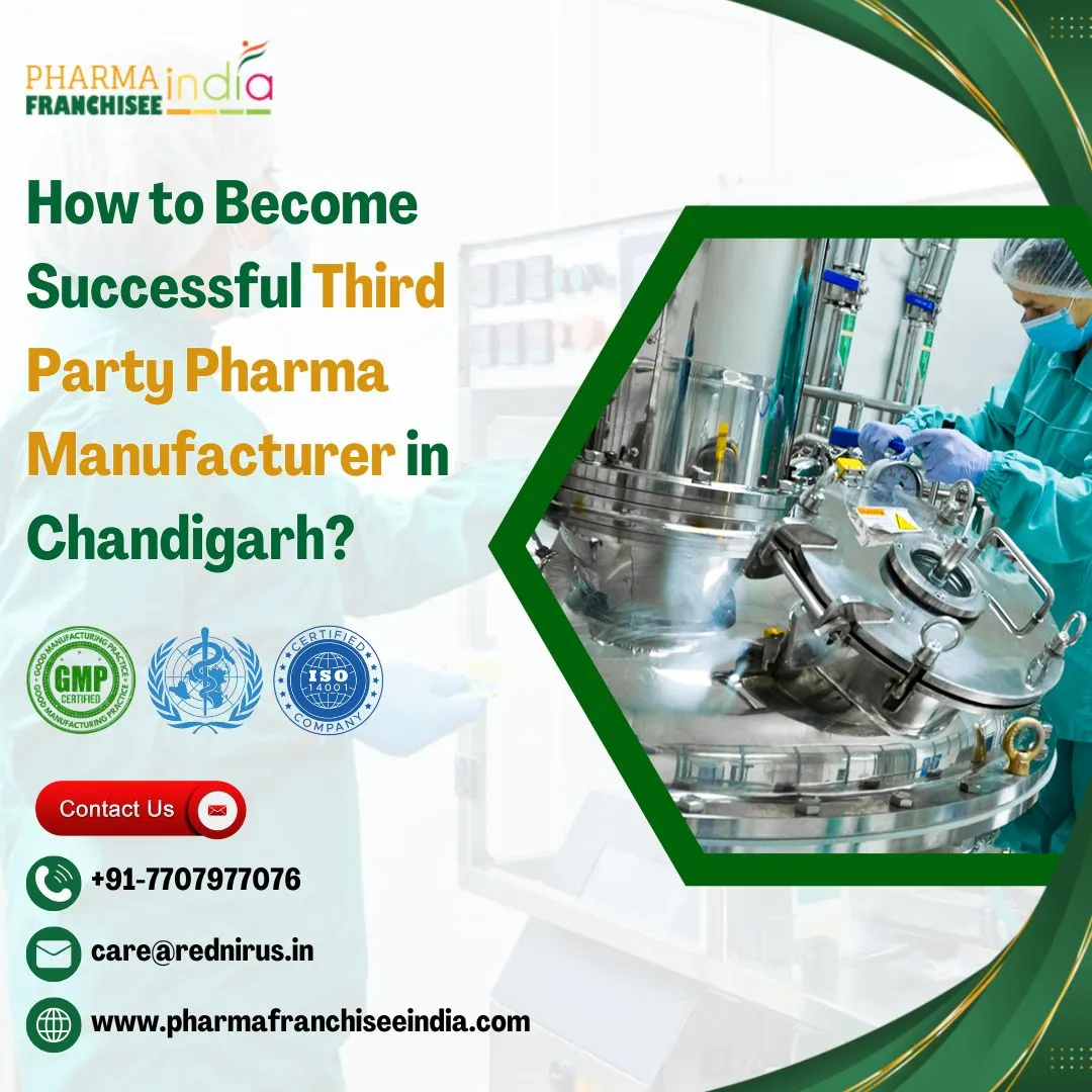 How to Become Successful Third Party Pharma Manufacturer in Chandigarh?