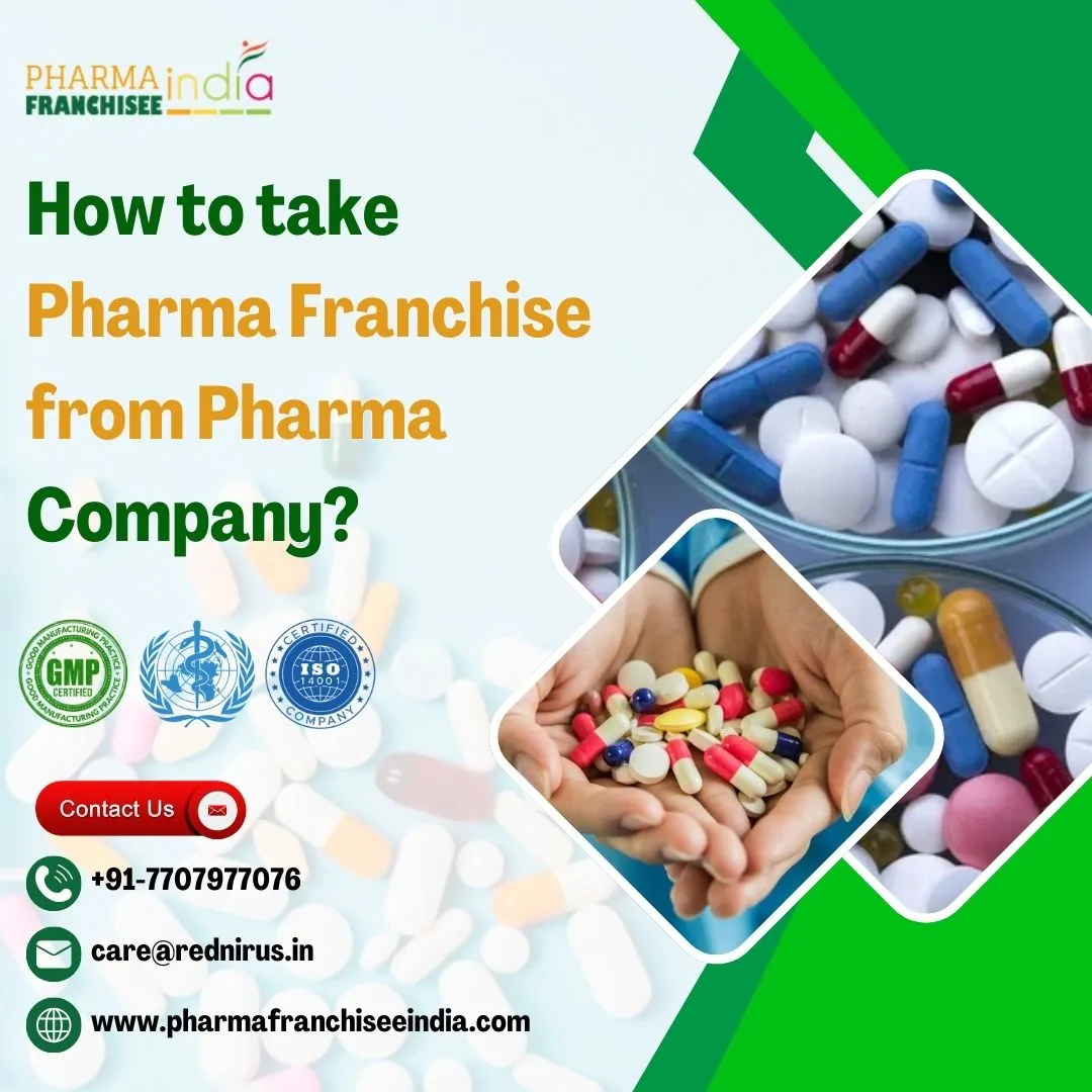 How to take Pharma Franchise from Pharma Company?
