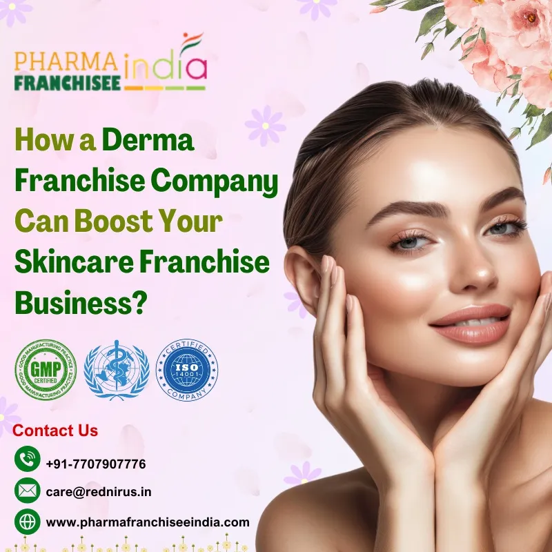 How a Derma Franchise Company Can Boost Your Skincare Franchise Business?
