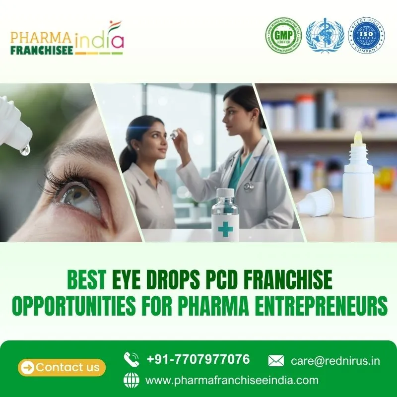Best Eye Drops PCD Franchise Opportunities for Pharma Entrepreneurs