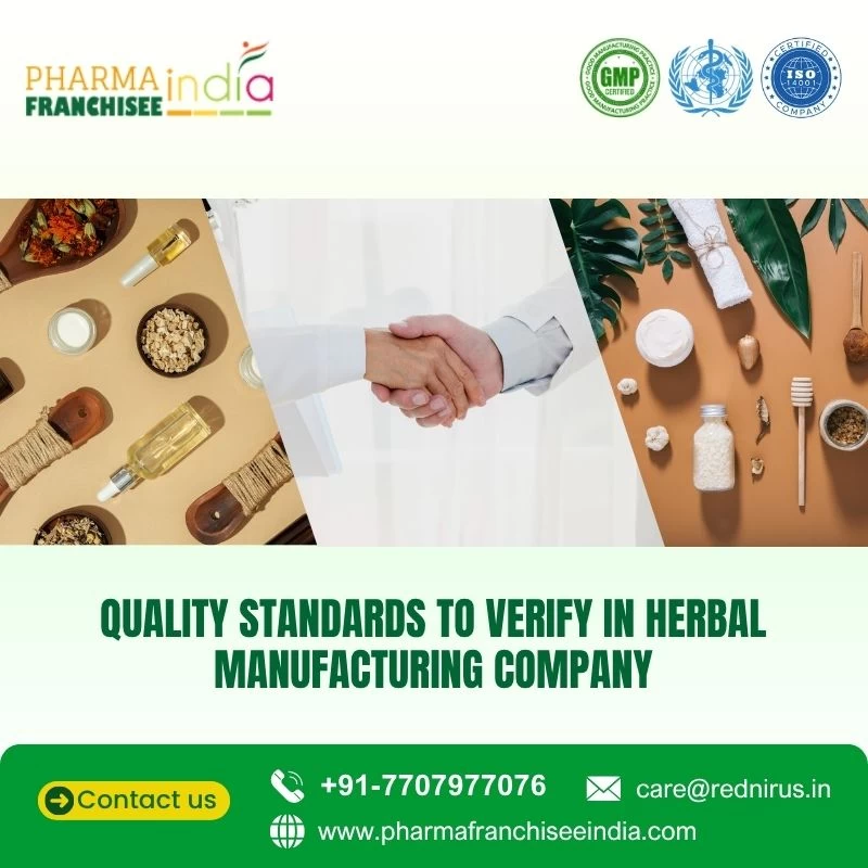 Quality Standards to Verify in Herbal Manufacturing Company
