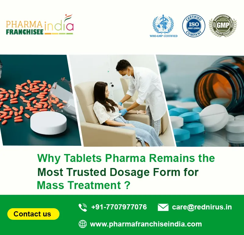 Why Tablets Pharma Remains the Most Trusted Dosage Form for Mass Treatment?