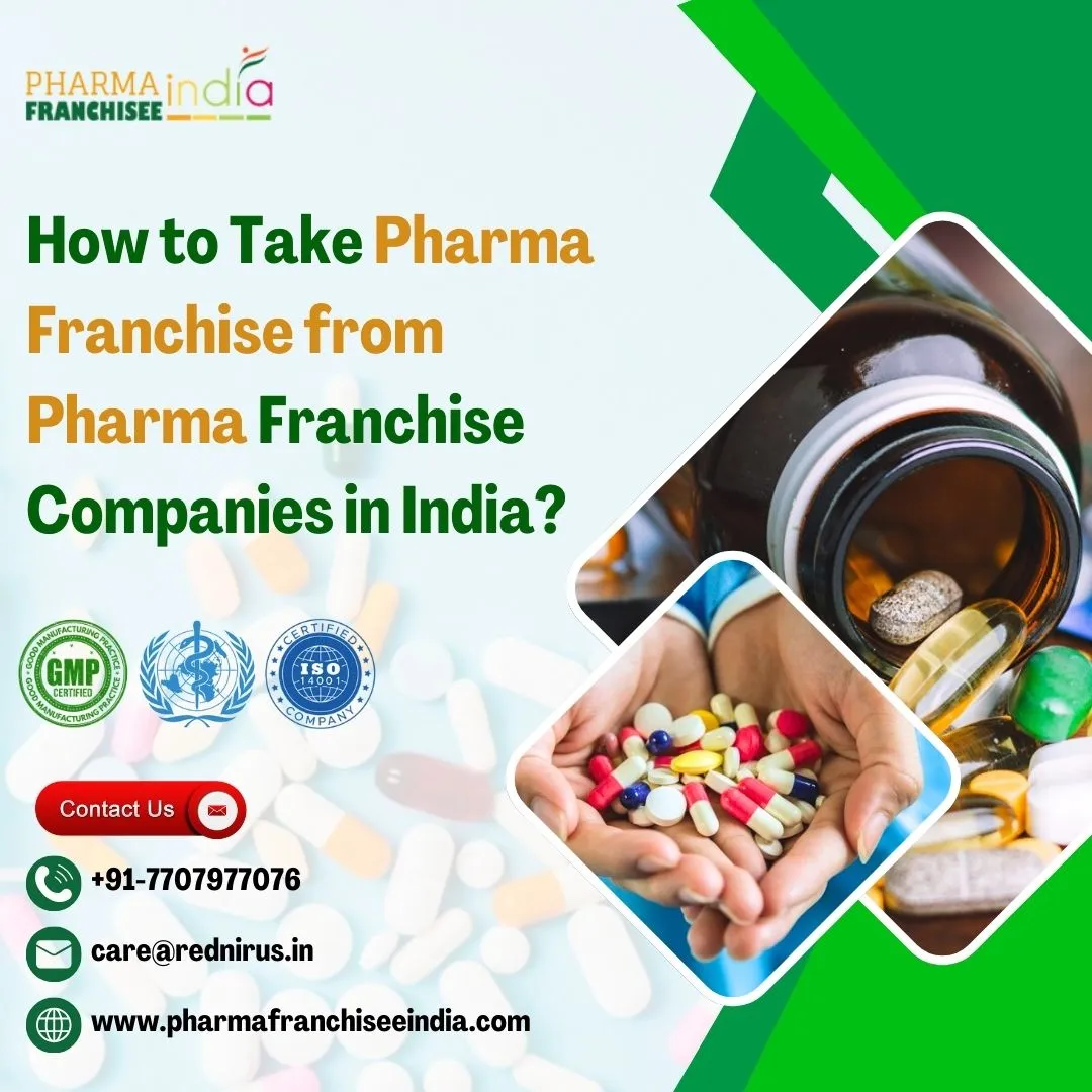 How to Take Pharma Franchise from Pharma Franchise Companies in India?