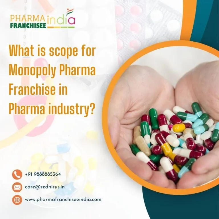 What is scope for Monopoly Pharma Franchise in Pharma industry?