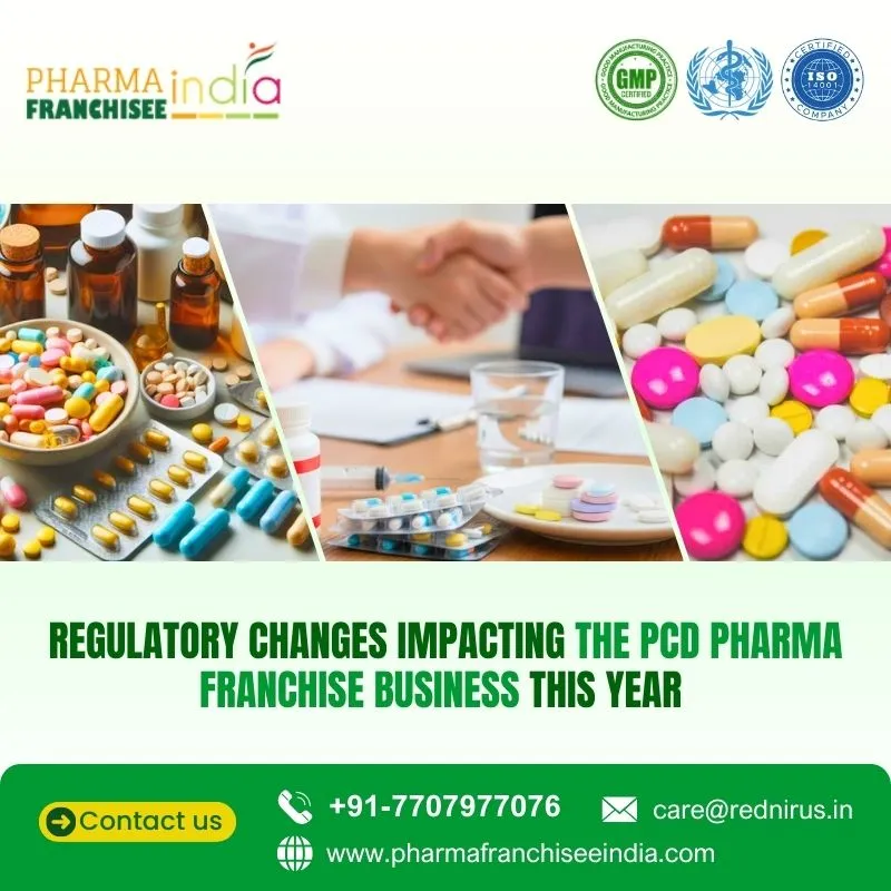 Regulatory Changes Impacting the PCD Pharma Franchise Business This Year